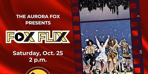 Fox Flix Film Series: The Wiz
