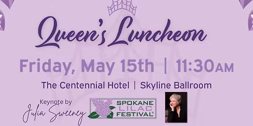 Spokane Lilac Queen's Luncheon