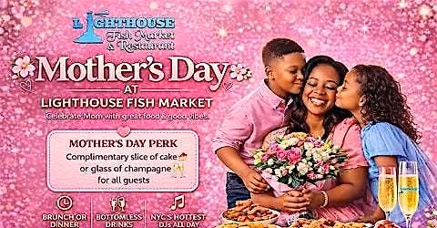 Mother's Day At Lighthouse