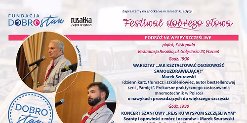 VI FDS - Warsztat \u201eJak kszta\u0142towa\u0107 osobowo\u015b\u0107 samouzdrawiaj\u0105c\u0105?\u201d Koncert \u201eRejs ku Wyspom Szcz\u0119\u015bliwym"