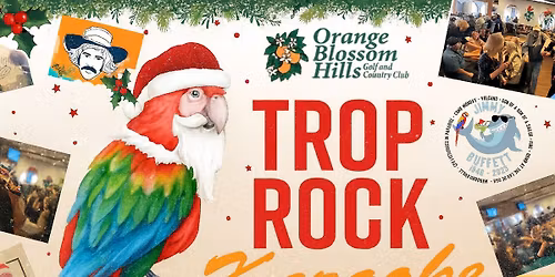 Trop Rock Karaoke @ The Orange Bloosom Hills Country Club