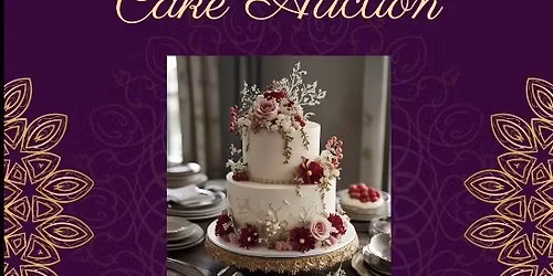 SAVE THE DATE!! Talitha Koum Women\u2019s Recovery House 2nd Annual Cake Auction