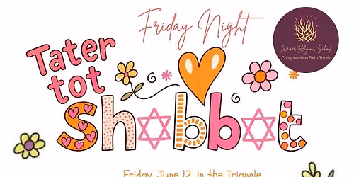 Tater Tot Shabbat with Bridey