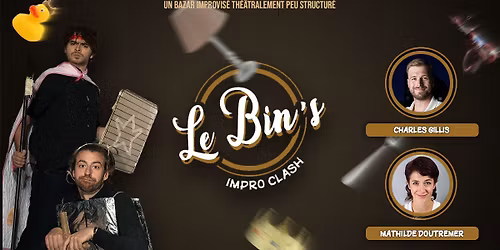 [REPORT au 3 mai] Le Bin\u2019s \u2022 Impro Clash @ Lokarria \ud83c\udfa8