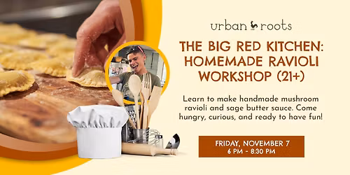The Big Red Kitchen: Homemade Ravioli Workshop