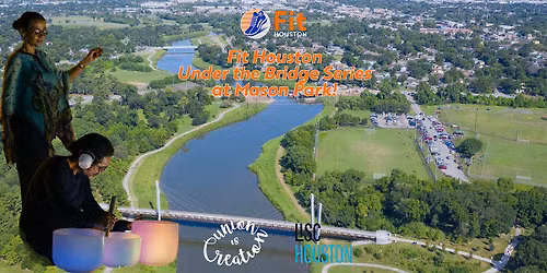 Under the Bridge Series with Fit Houston 8\/30