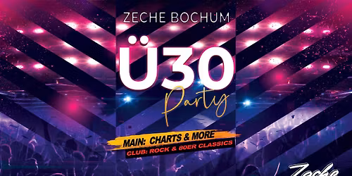 \u00dc30 Party - Zeche Bochum