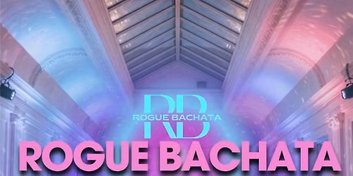 Rogue Bachata Wednesdays! Keystone Crescent
