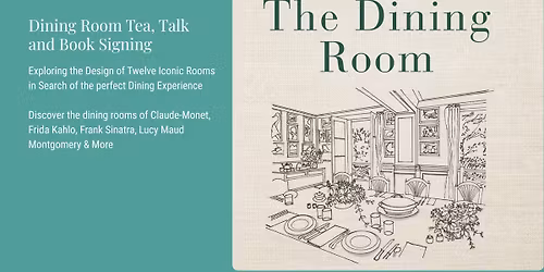 Dining Room Tea, Talk and Book Signing