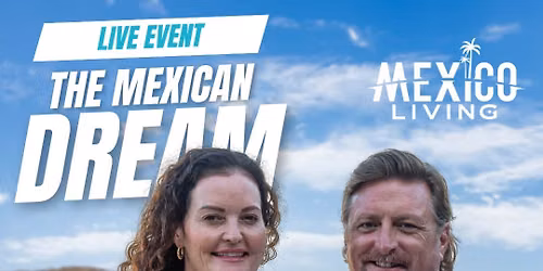 Free: How to Buy Property in Mexico | Mexico Living Live Event