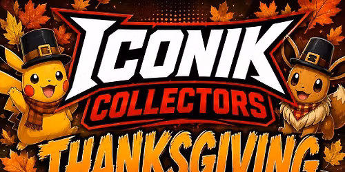 ICONIK COLLECTORS \u2014 THANKSGIVING TRADING CARD SHOW