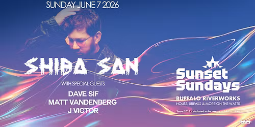 Sunset Sundays: Shiba San, June 7