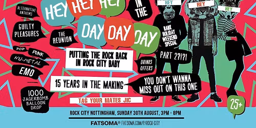 Hey Hey Hey In The Day Day Day! - The Reunion Part 2?!?! (1000 J\u00e4gerbomb Balloon Drop Bank Holiday Special) - 30\/08\/26