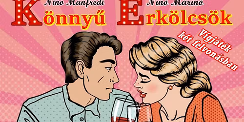 K\u00f6nny\u0171 erk\u00f6lcs\u00f6k-v\u00edgj\u00e1t\u00e9k k\u00e9t felvon\u00e1sban 