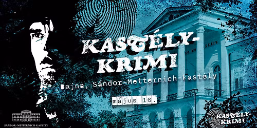 Kast\u00e9ly-krimi - interakt\u00edv nyomoz\u00e1s, csod\u00e1latos k\u00f6rnyezetben! 