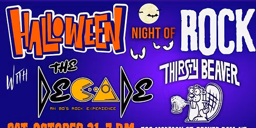 A Halloween Party at the Thirsty Beaver with The Decade!