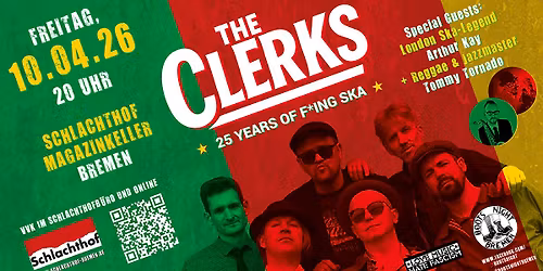 The Clerks - 25 Years Of F*ing Ska With Special Guests