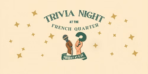 Trivia Tuesdays at Multnomah French Quarter 6:30PM to 8:30PM