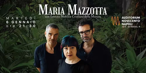 MARIA MAZZOTTA @ AUDITORIUM NOVECENTO NAPOLI
