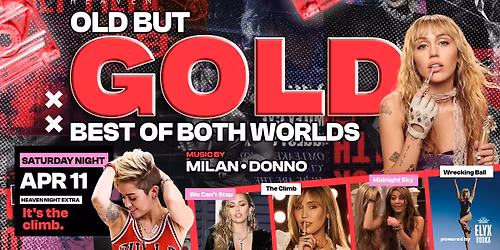 Old but Gold -\ud83c\udfa4Best of Both Worlds\ud83c\udfa4- Official Club Heaven Party - 04.11.