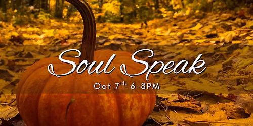 Soul Speak - Sacred Spiritual Sharing Circle 