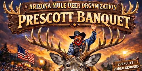 Prescott Banquet Arizona Mule Deer Org.