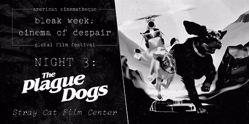 The Plague Dogs \/\/ Bleak Week