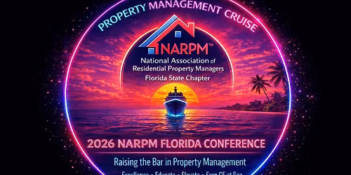 \u2728\ud83d\udea2 GLOW UP \u2022 SHOW UP \u2022 LEVEL UP \u2014 2026 NARPM Florida Conference \ud83d\udea2\u2728