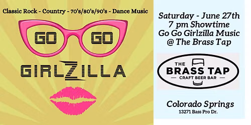 Go Go Girlzilla at The Brass Tap