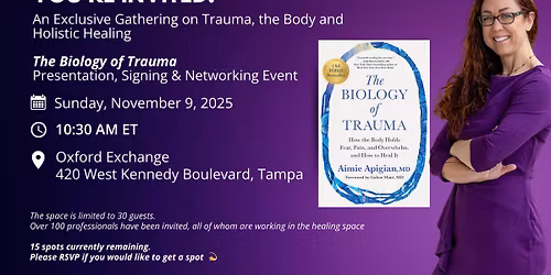 An Exclusive Gathering on Trauma, the Body and Holistic Healing