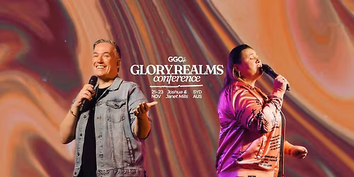 Glory Realms Conference 2025 with Joshua & Janet Mills