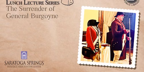 Brown Bag Lunch Lecture: The Surrender of General Burgoyne