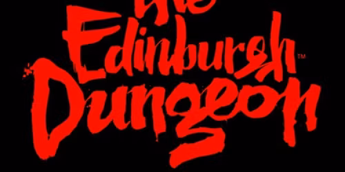 Edinburgh Dungeon  Standard Admission