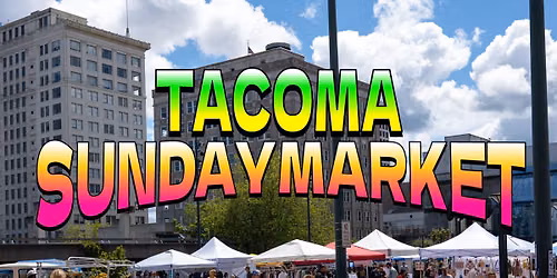 Tacoma Sunday Market 