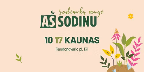 Sodinuk\u0173 mug\u0117 \u201eA\u0161 sodinu\u201c Kaune