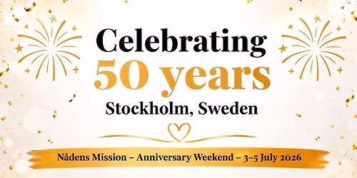 50 Years: God's Faithfulness - Past, Present, and Future