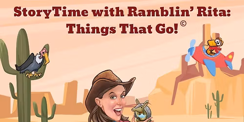 StoryTime with Ramblin' Rita: Things That Go
