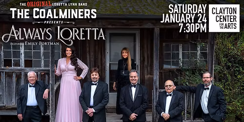The Coalminers Present Always Loretta: The Ultimate Loretta Lynn Tribute Show