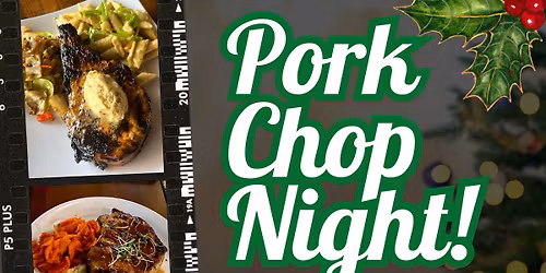 Pork Chop Night w\/ Steve Garcia