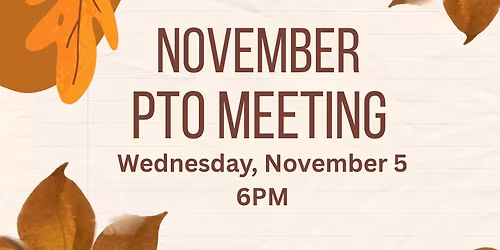 November PTO Meeting