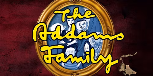 Bedford 'The Addams Family Young@Part' Open Auditions - 4th & 9th November