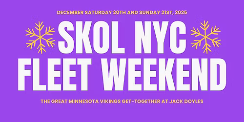 SKOL NYC - Vikings vs Giants: Fleet Weekend