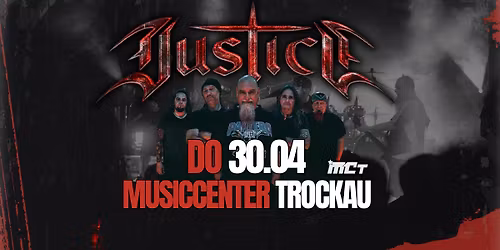 JUSTICE Live - DO 30.04.26 - Musiccenter Trockau