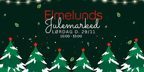 Elmelunds Julemarked 2025