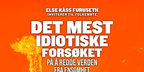 Else K\u00e5ss Furuseth inviterer til Folkem\u00f8te