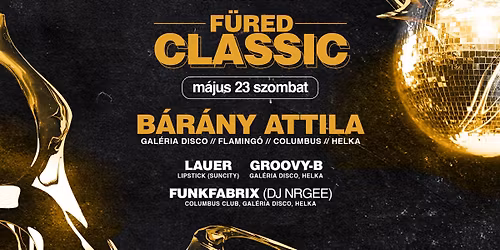 F\u00fcred Classic \u2718 B\u00e1r\u00e1ny Attila \u2022 Helka Balatonf\u00fcred