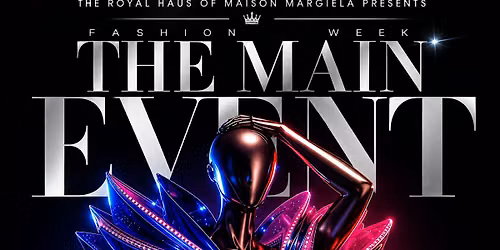 Fashion Week: The Main Event