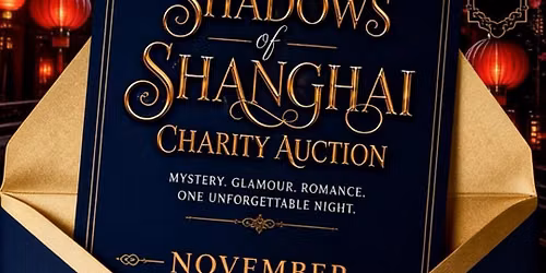 Shadows of Shanghai Charity Auction