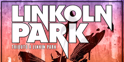 Linkoln Park (Tributo a Linkin Park) en MALLORCA 2026