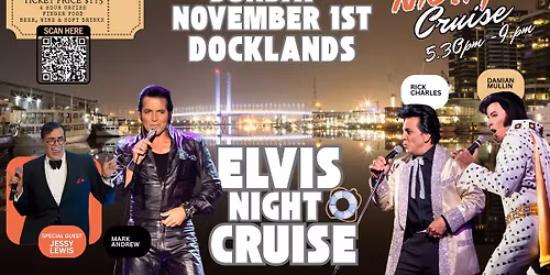 NIGHT CRUISE Melbourne Docklands Elvis Cruise 